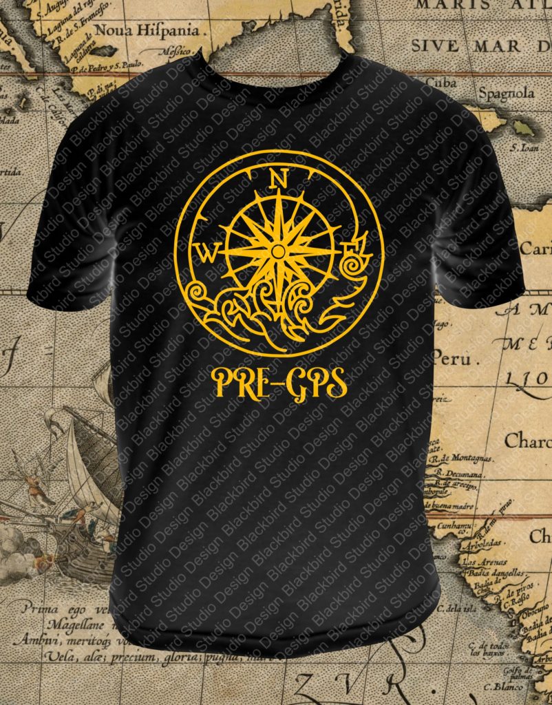 Picture of a t-shirt with a compass rose and the caption Pre-GPS